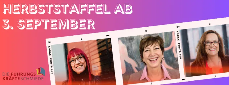 Start der Herbststaffel der Führungskräfteschmiede am 3. September 2026